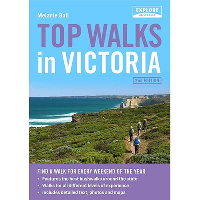 Top Walks in Victoria 2nd Edition