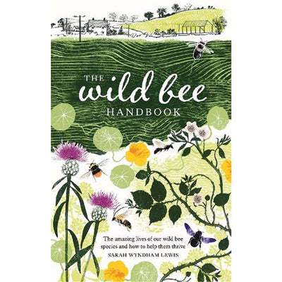 The Wild Bee Handbook