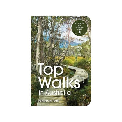 Top Walks in Australia 2nd Edition