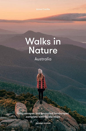 Walks in Nature: Australia 2nd Edition book